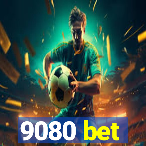 9080 bet